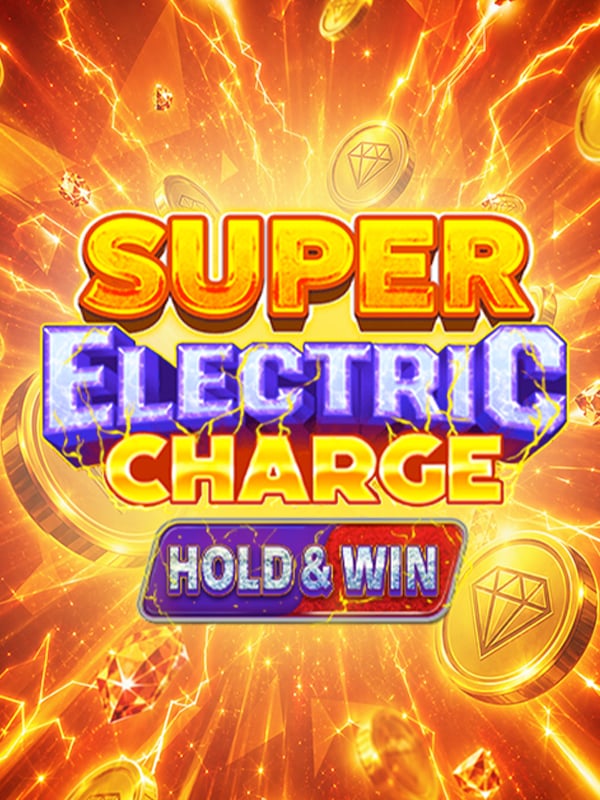 Super Electric Charge Hold & Win