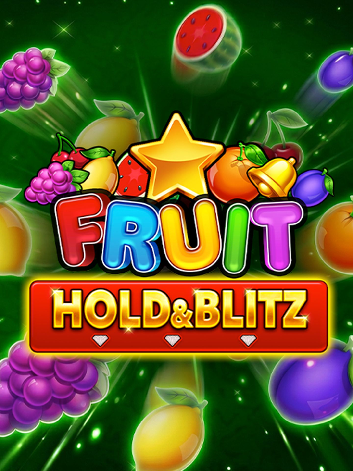 Fruit Hold & Blitz