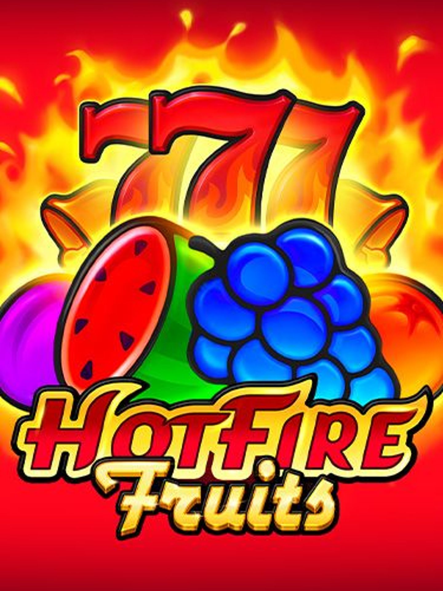 Hot Fire Fruits