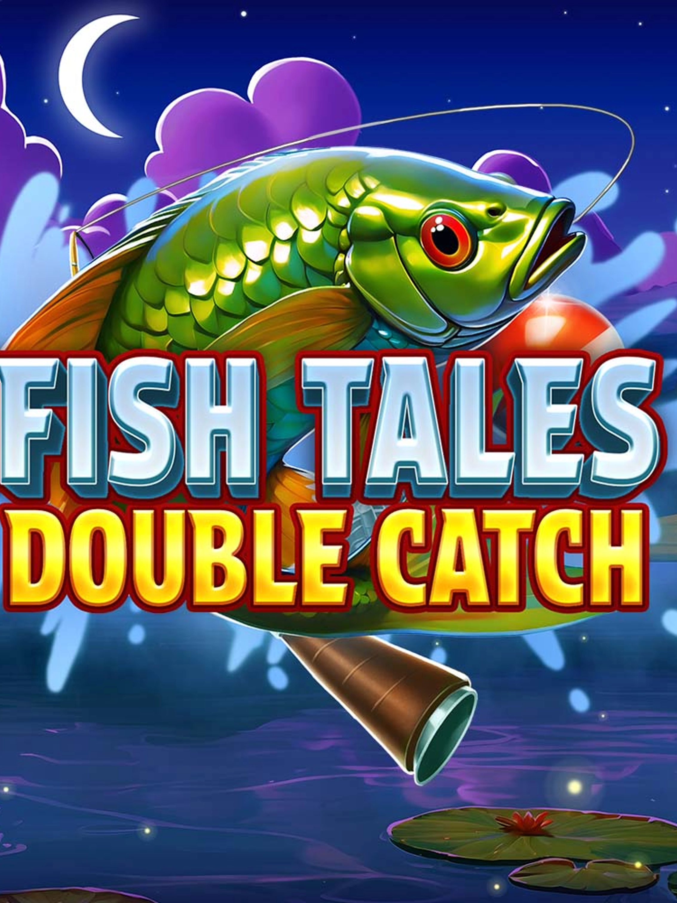 fish tales double catch