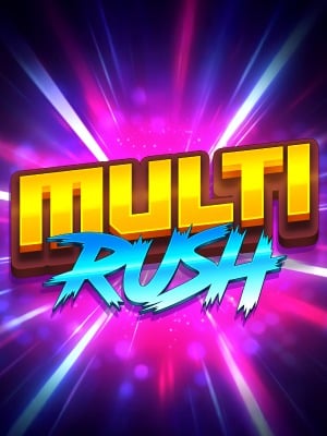 Multi Rush
