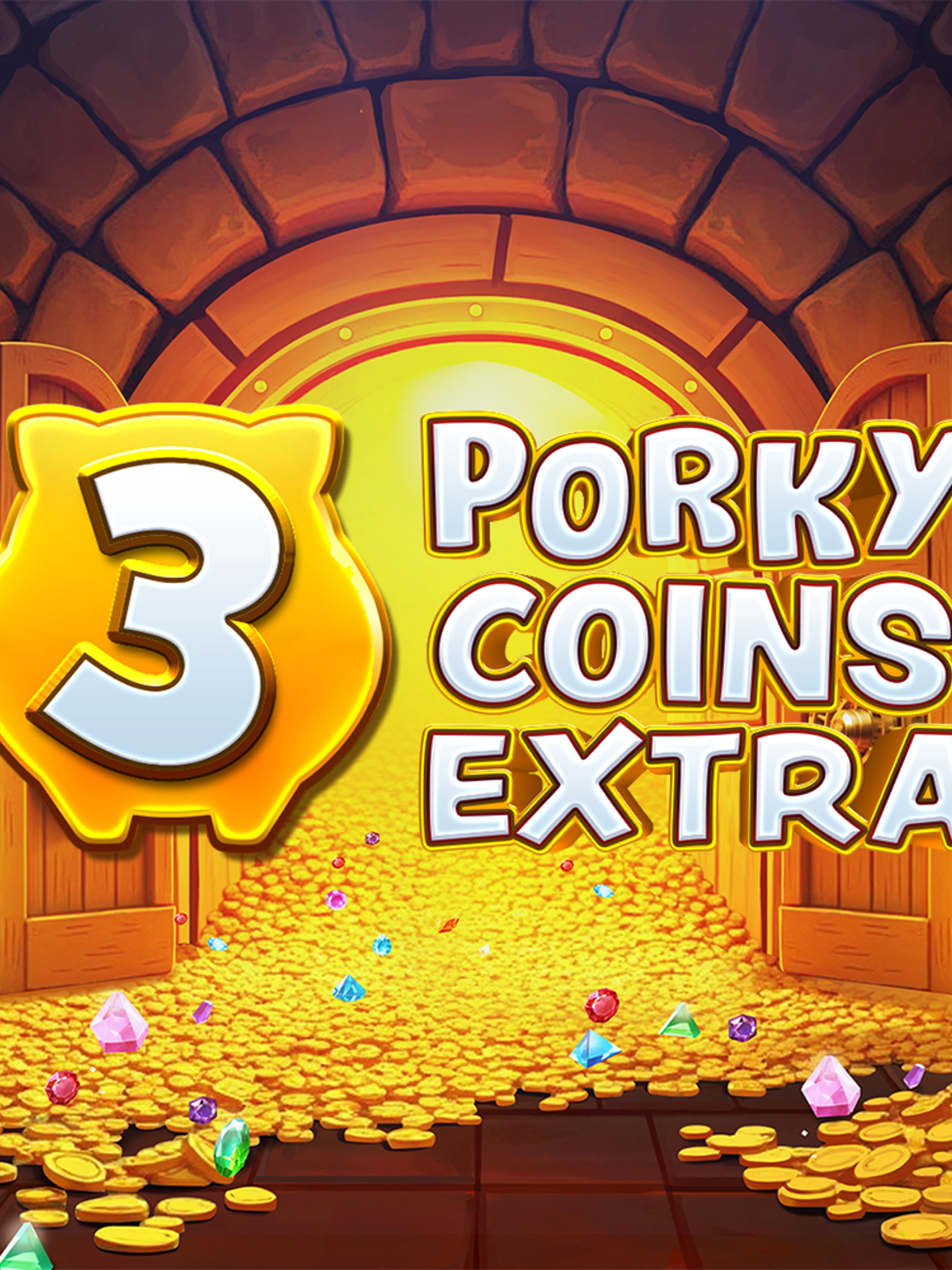 3 Porky Coins Extra