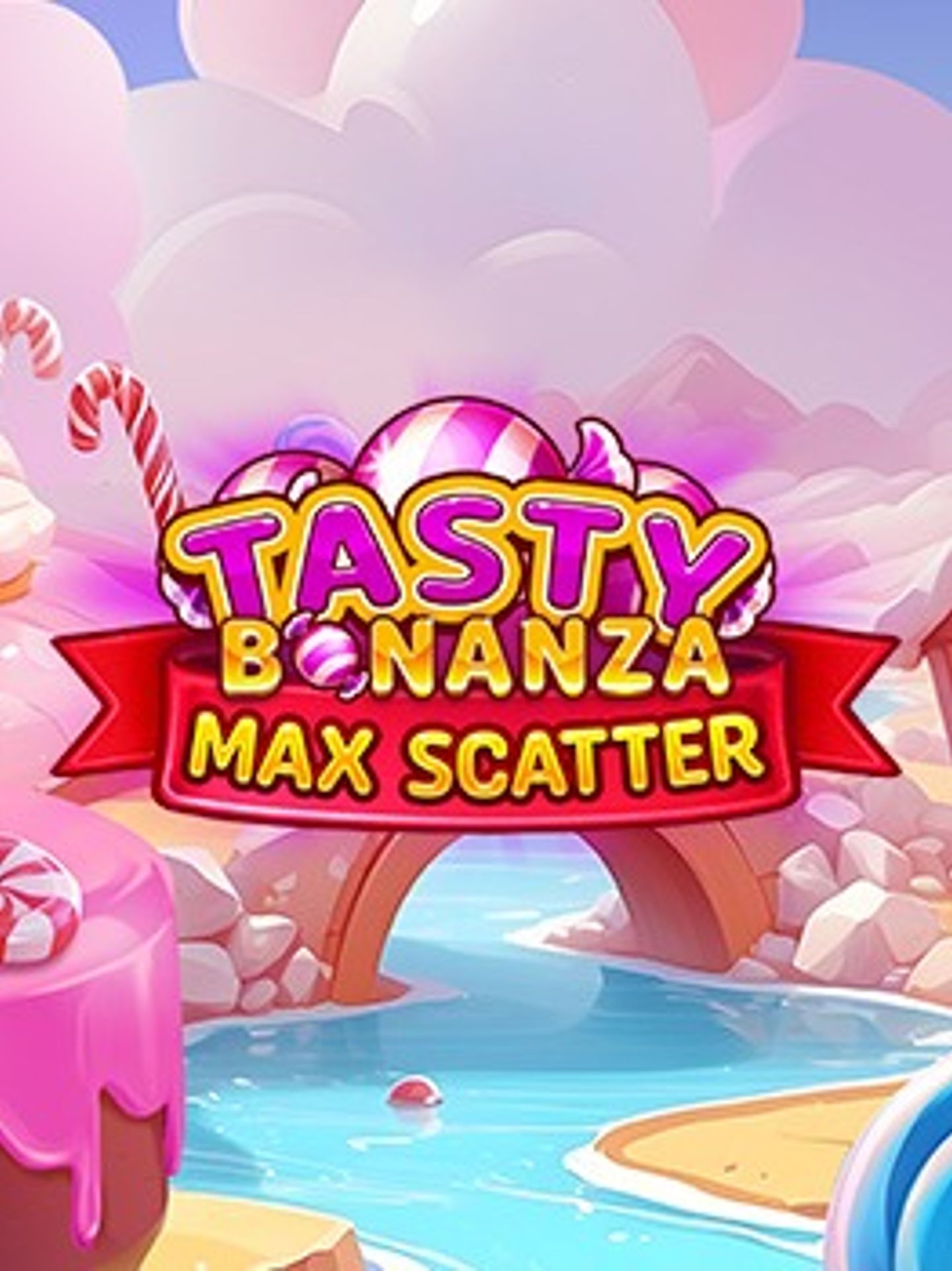 Tasty Bonanza Max Scatter