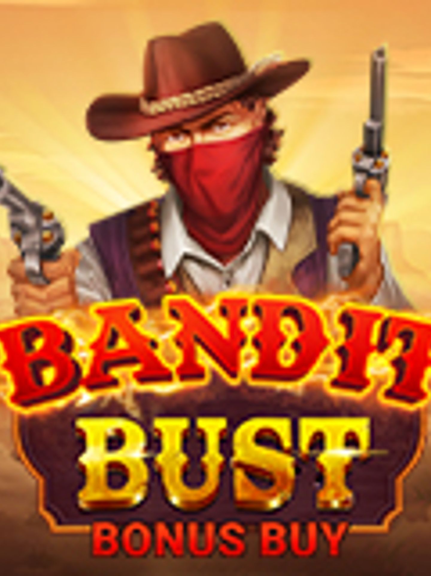 Bandit Bust Bonus Buy
