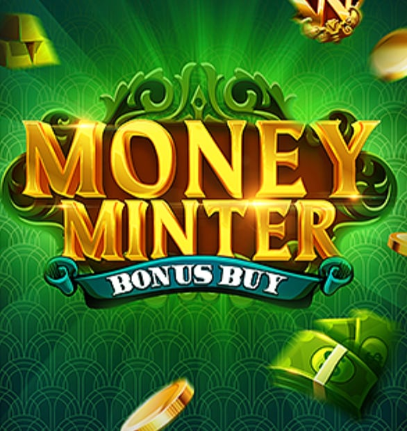 Money Minter Bonus Buy