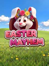 Easter Mayhem