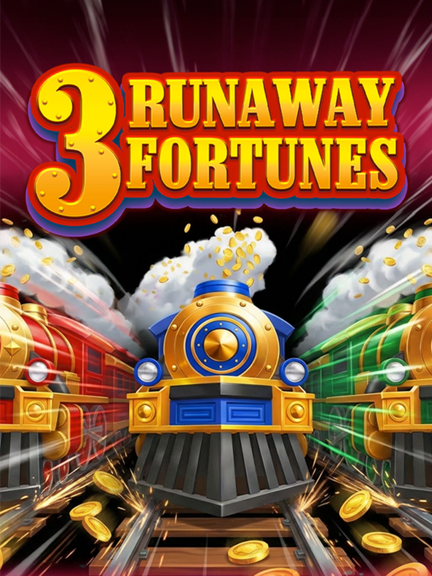 3 Runaway Fortunes