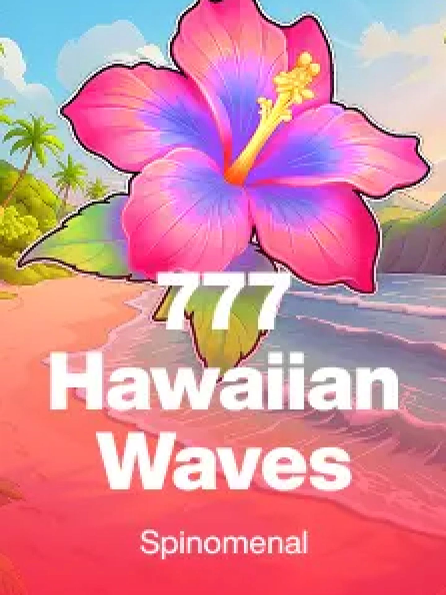777 Hawaiian Waves