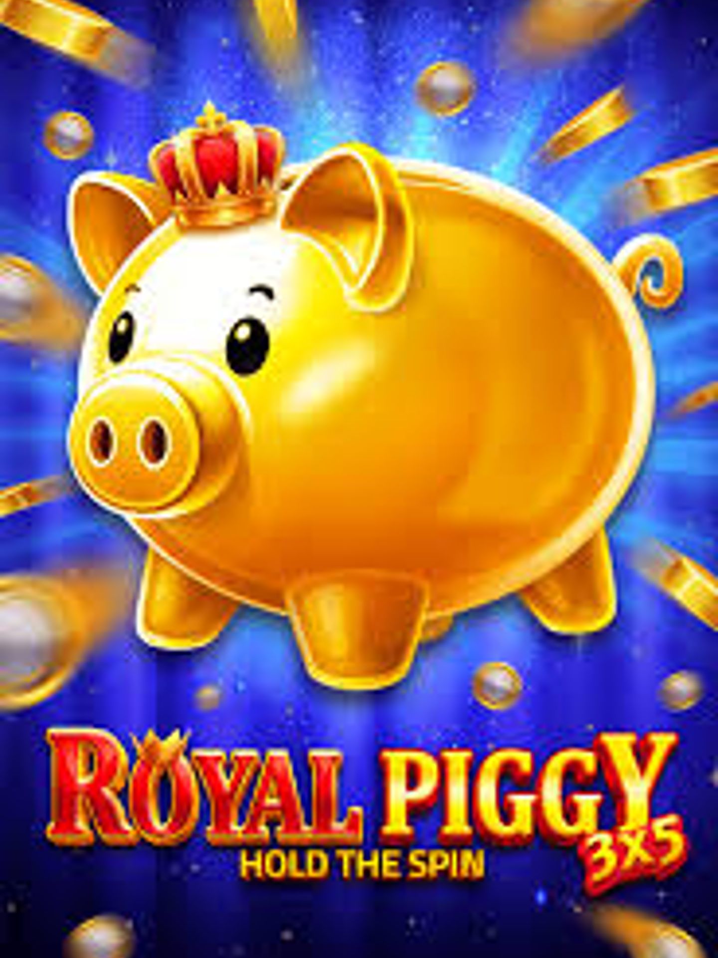 3x5 Royal Piggy: Hold The Spin