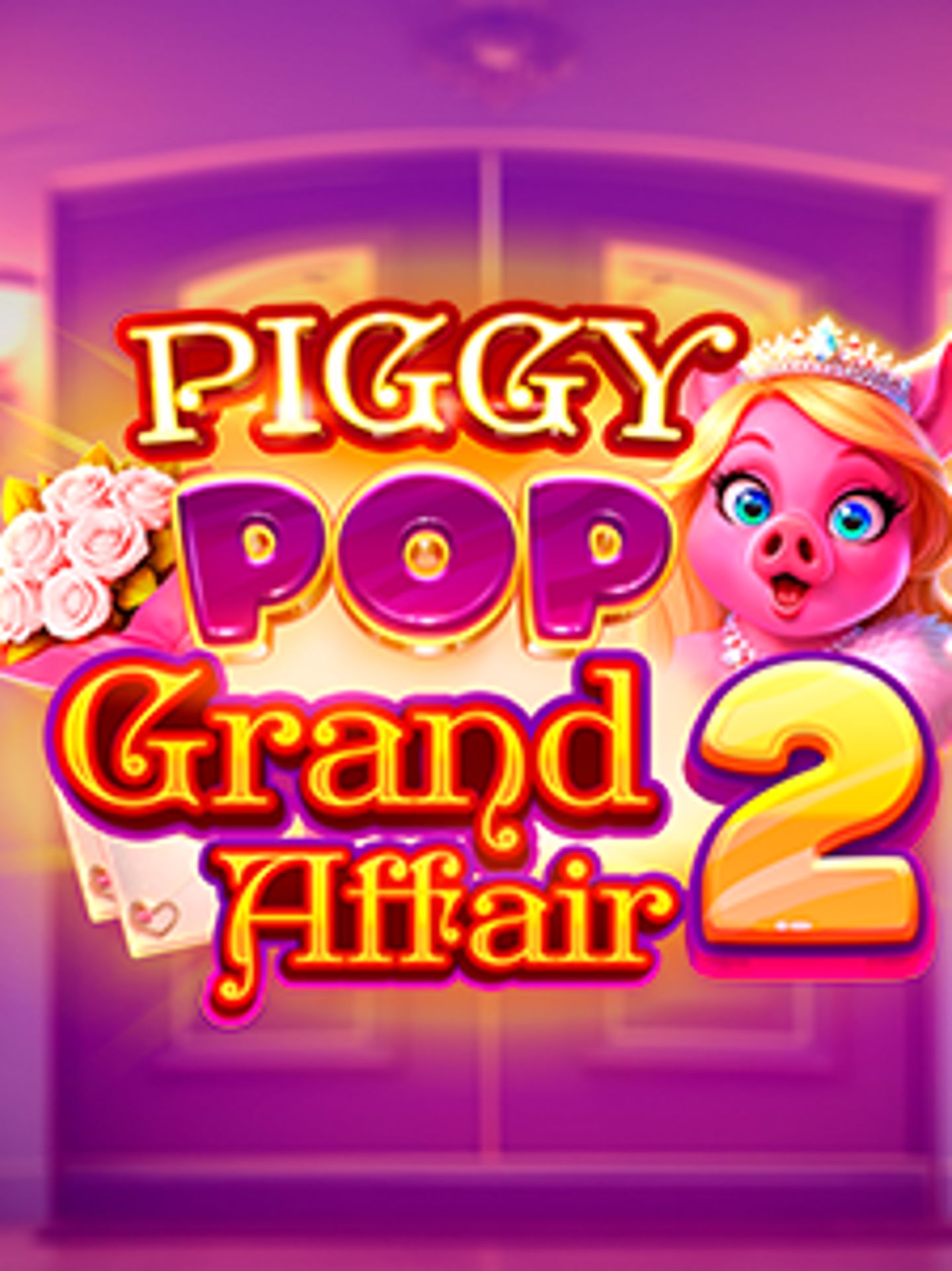 Piggy Pop Grand Affair 2