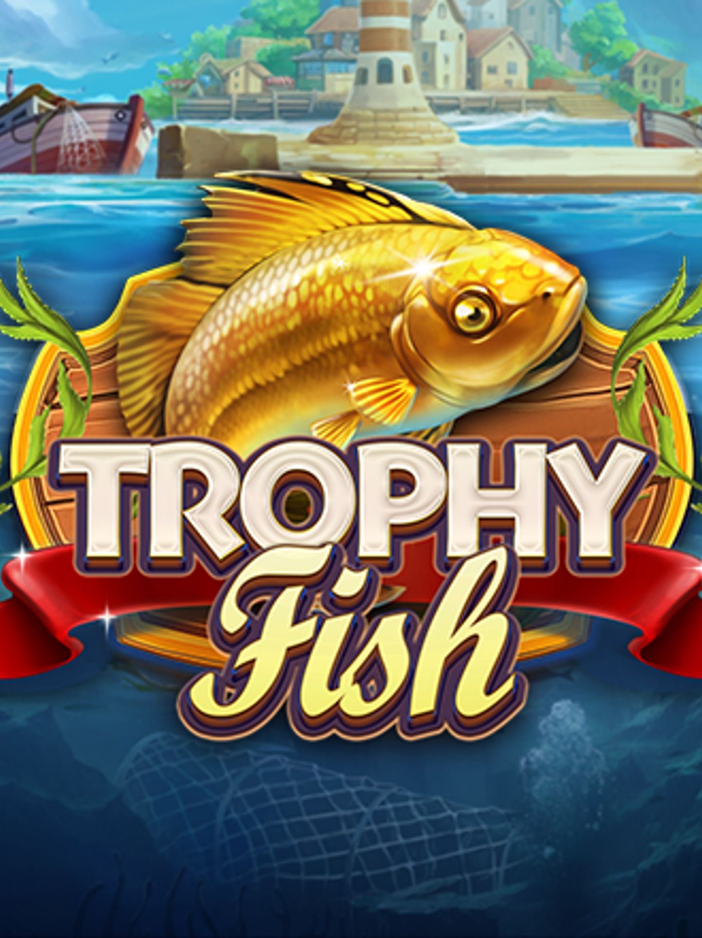 Trophy Fish