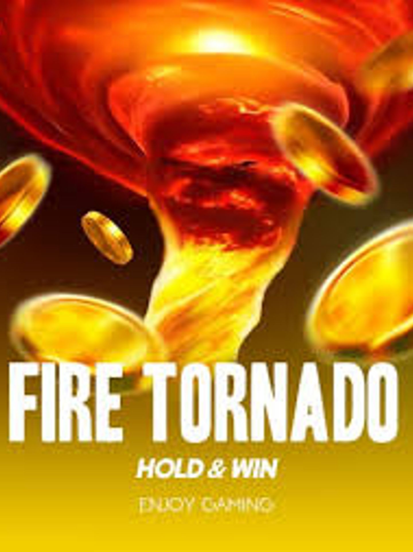Fire Tornado: Hold and Win