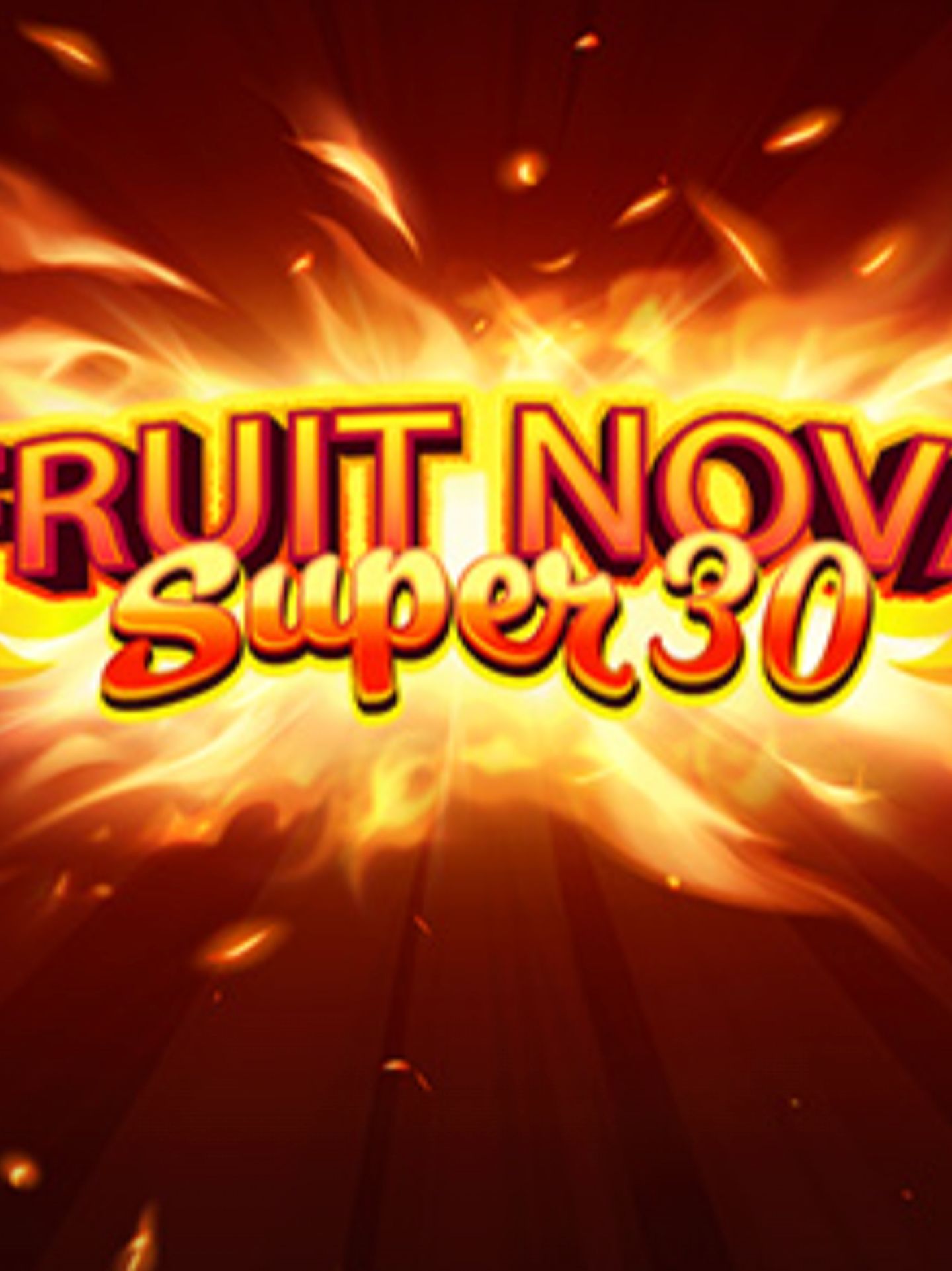 Fruit Super Nova 30