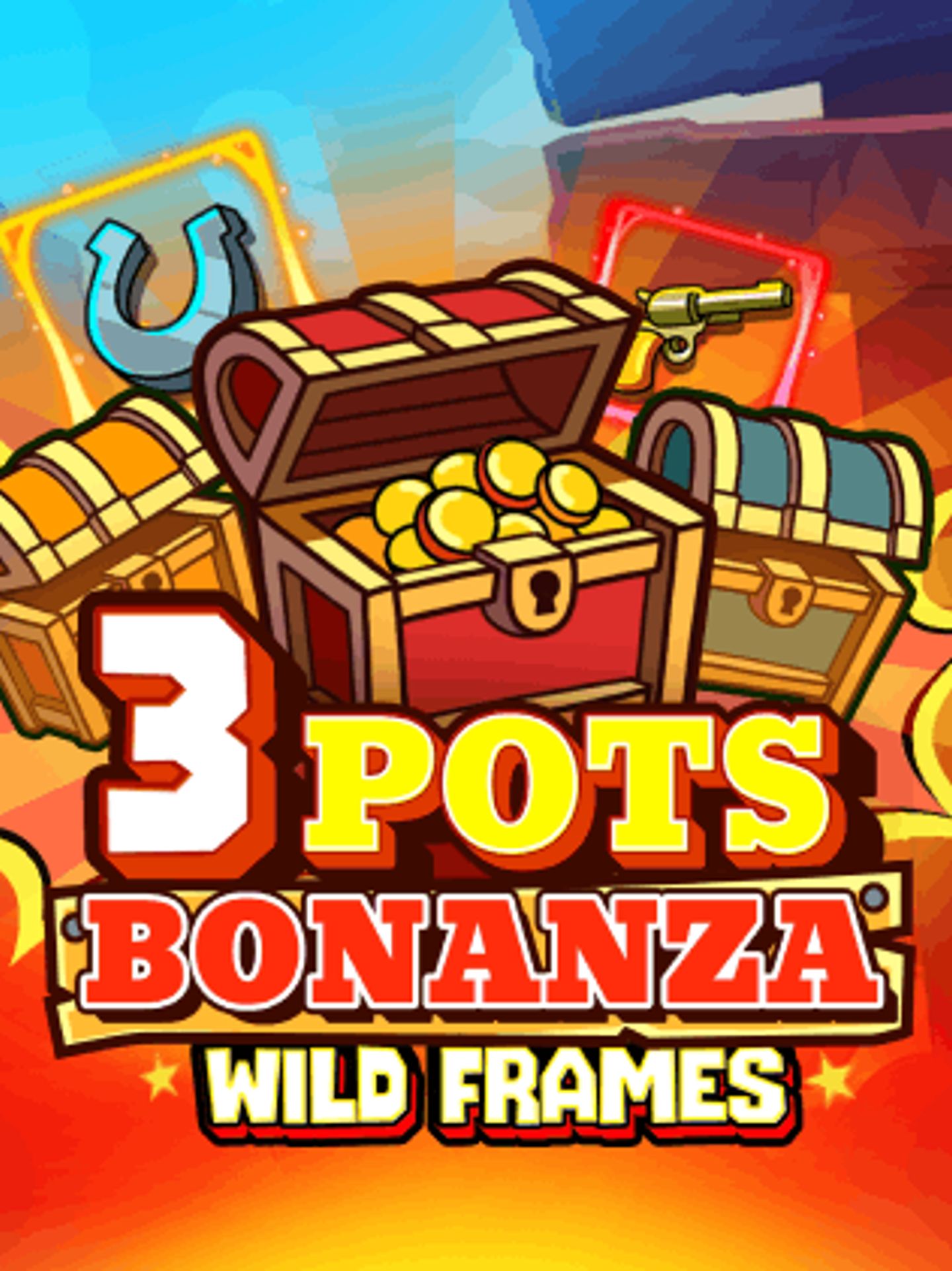 3 Pots Bonanza Wild Frames