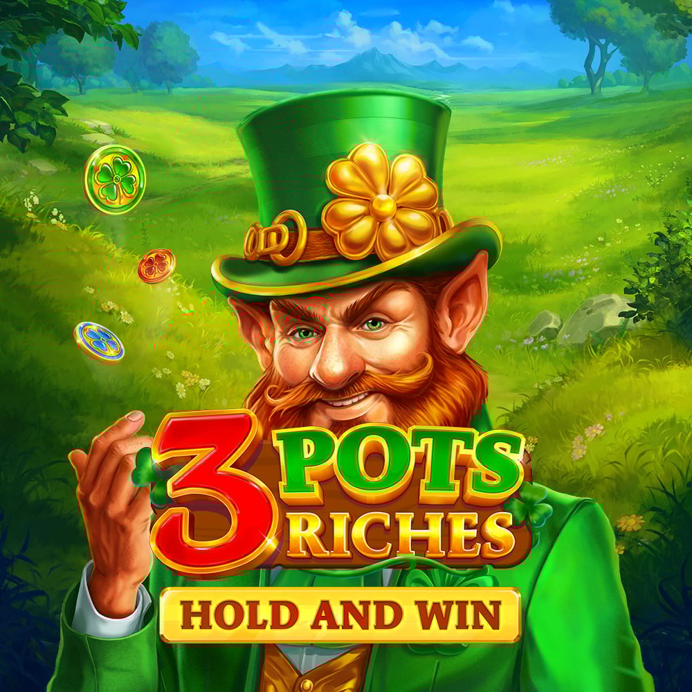 3 pots riches hold and win