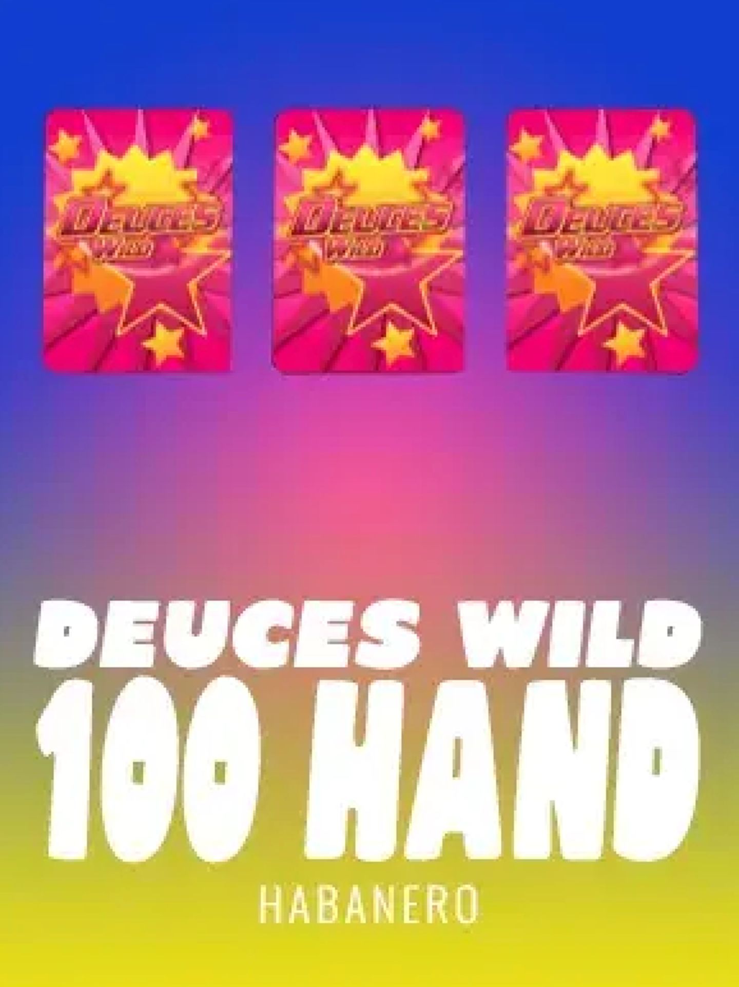 Deuces Wild 100 Hand