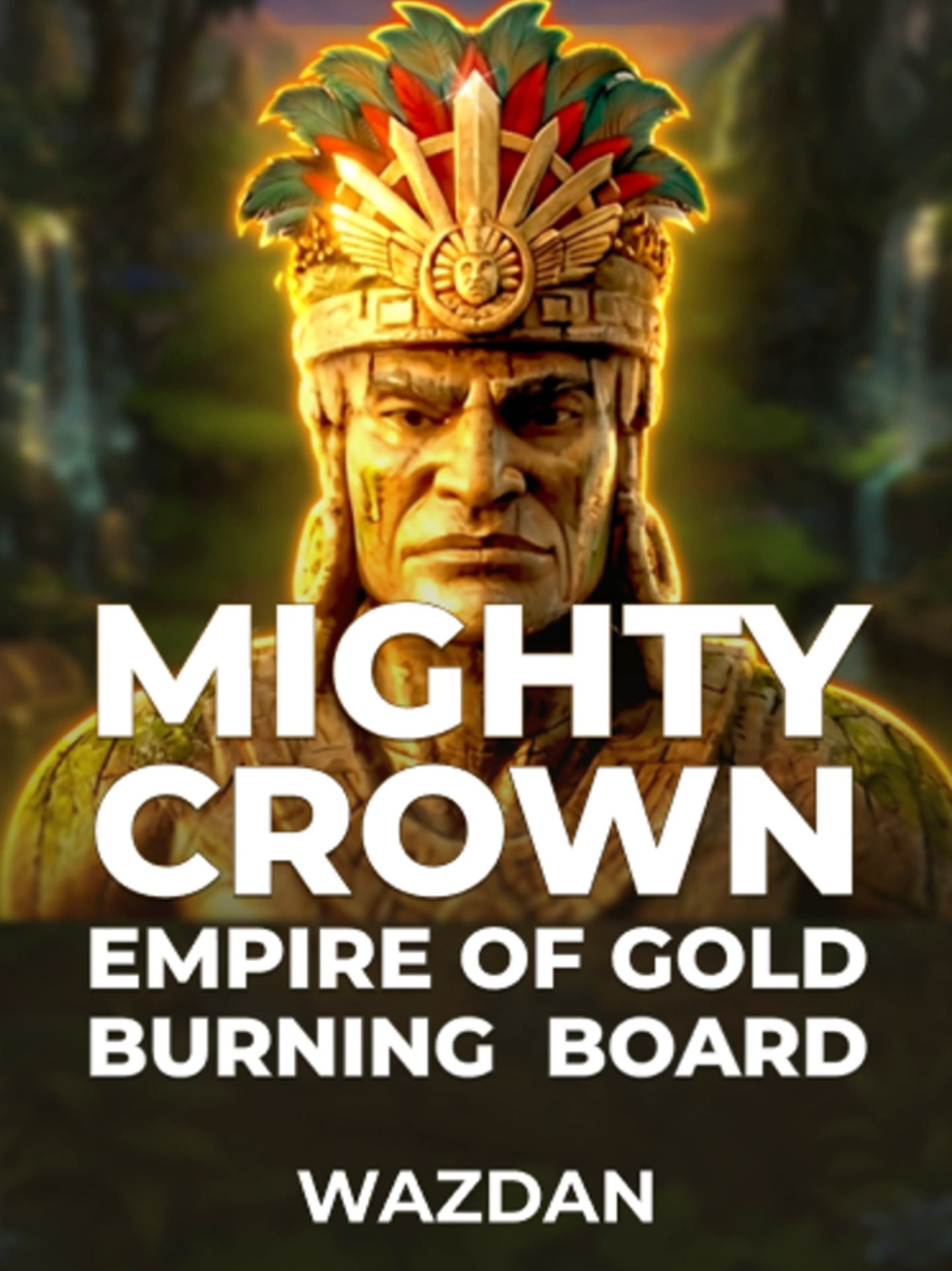 Mighty Crown: Empire of Golden Burning Board