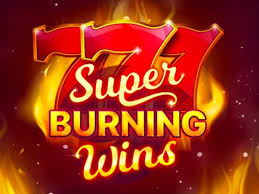 Super Burning Wins