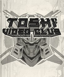 Toshi Video Club 