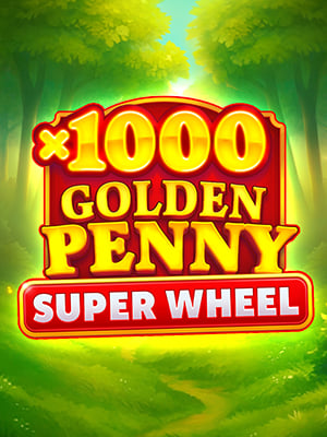 Golden Penny X1000: Super Wheel