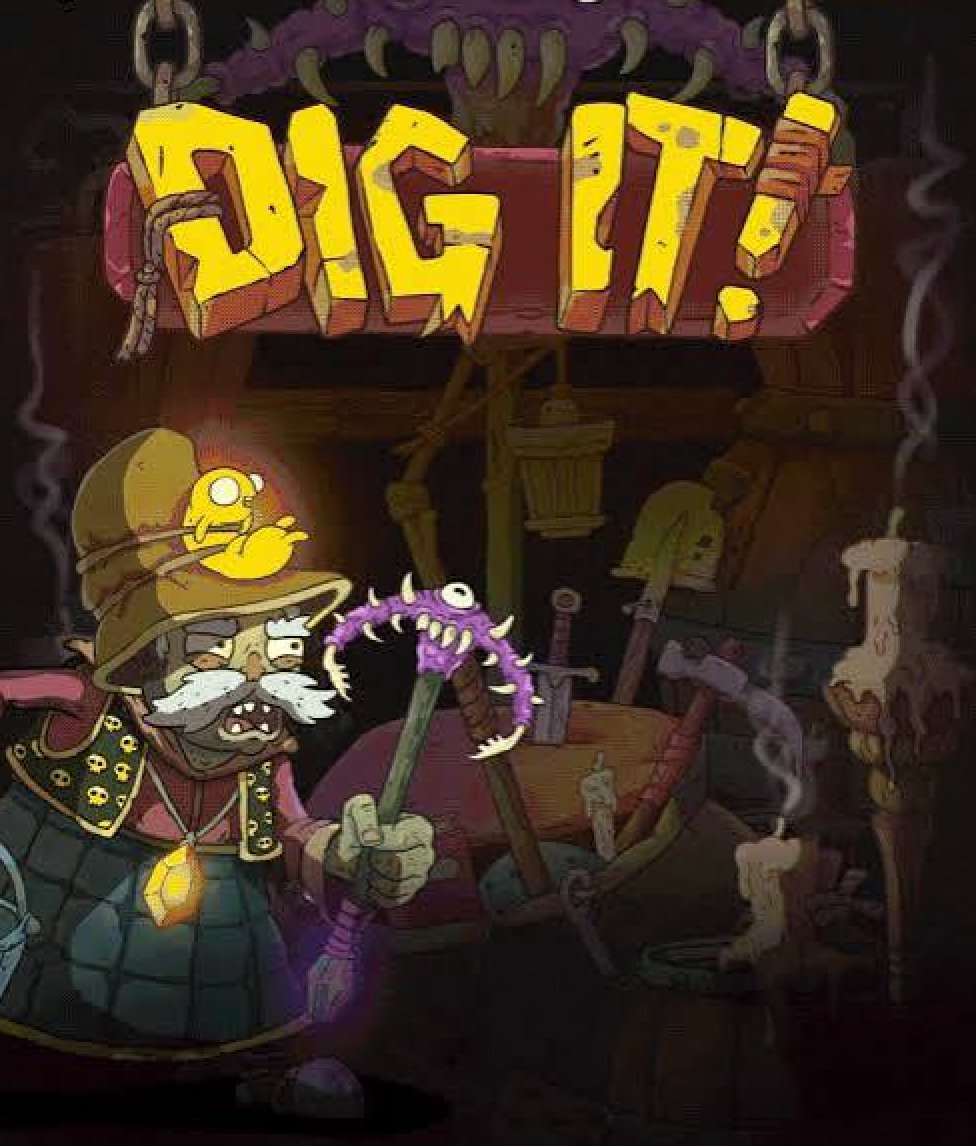 Dig It