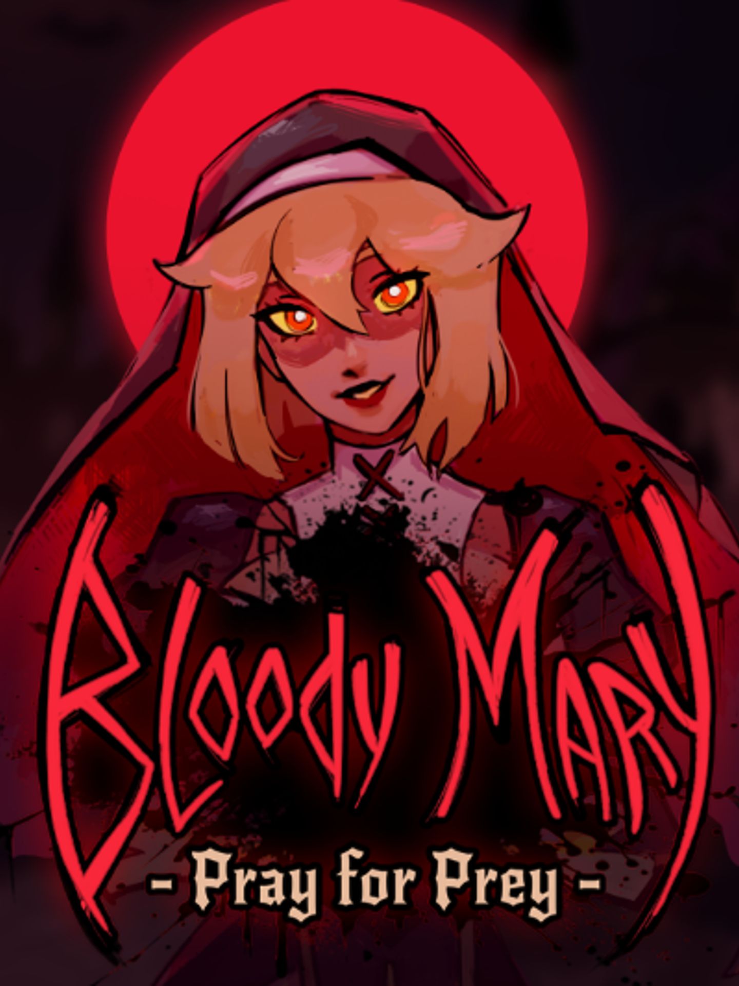 Bloody Mary: Pray for Prey