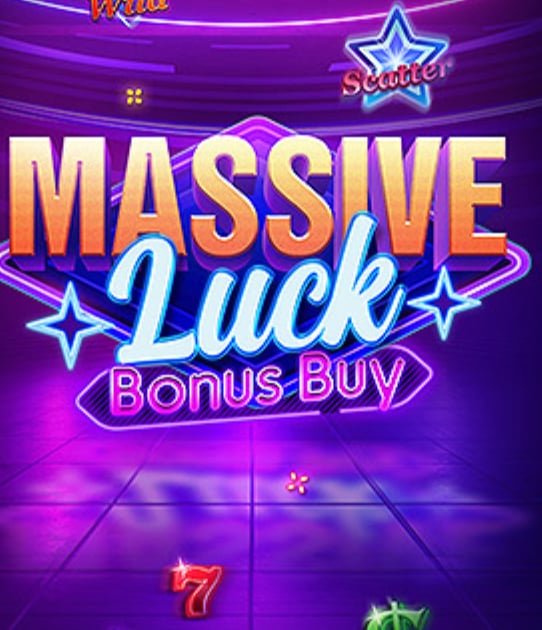 Massive Luck Bonus Buy