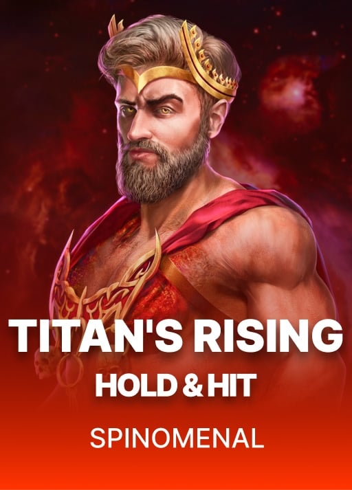 Titan's Rising - Hold & Hit