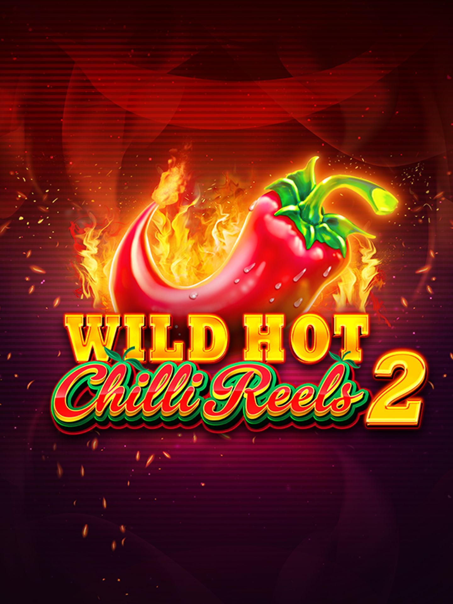 Wild Hot Chilli Reels 2