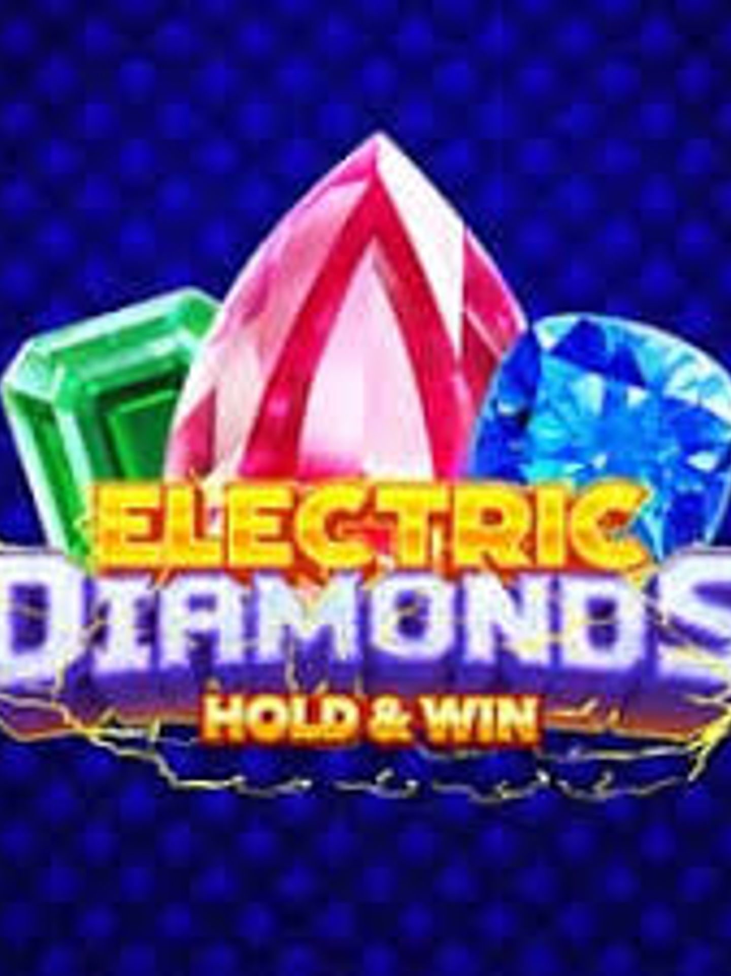 Electric Diamonds Hold and Win