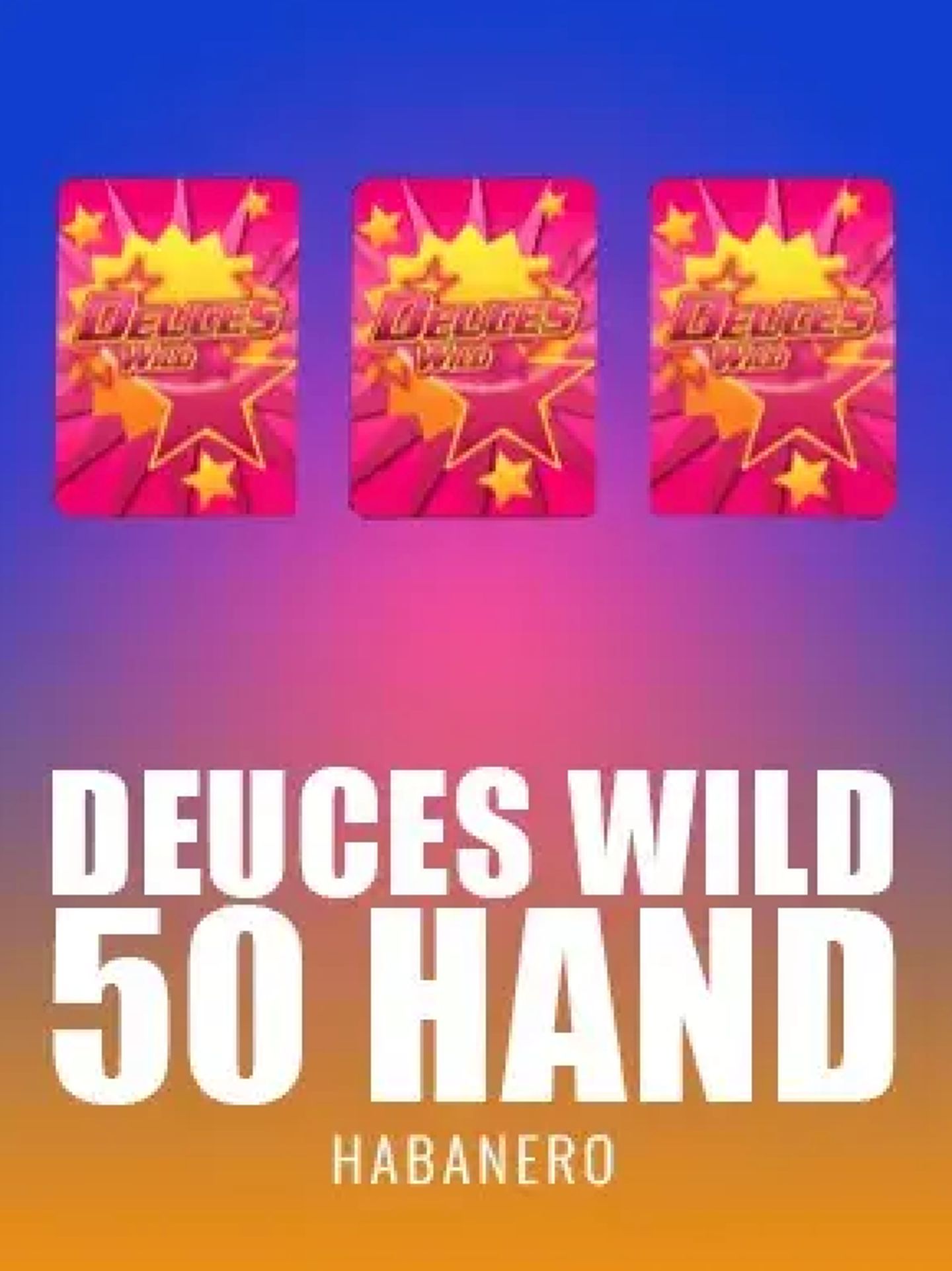 Deuces Wild 50 Hand