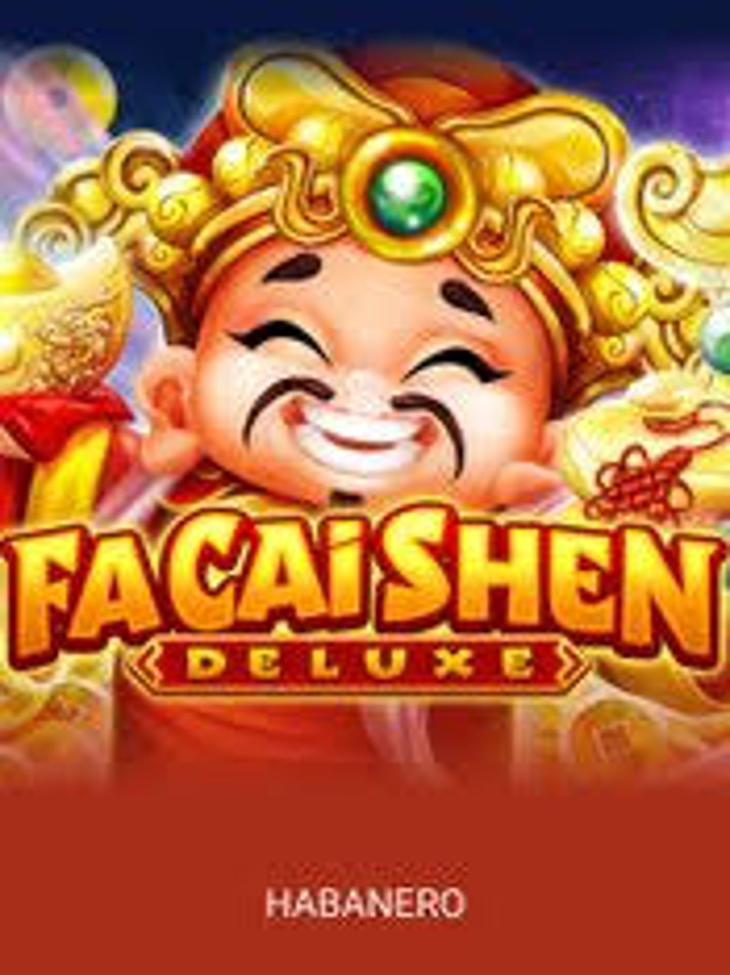 Fa Cai Shen Deluxe