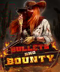 Bullets and Bounty