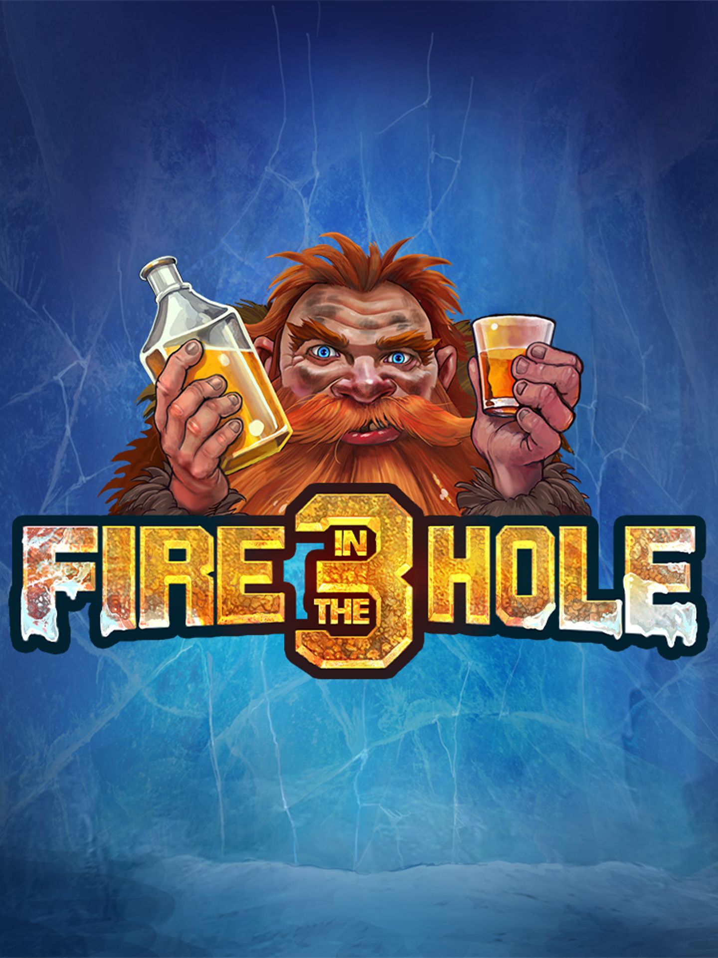 Fire in the Hole 3