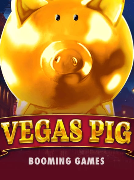 Vegas Pig