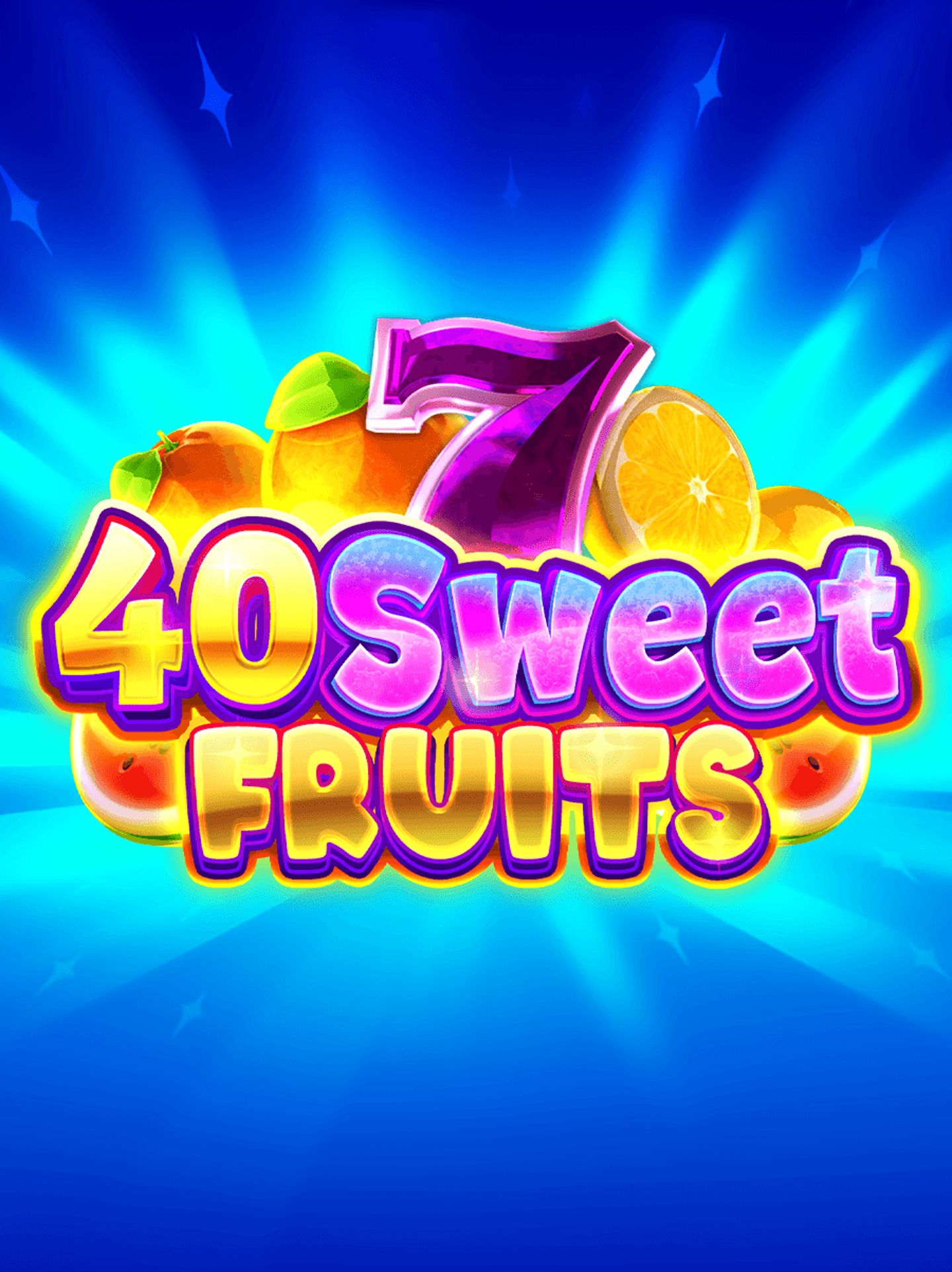 40 Sweet Fruits