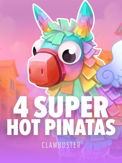 4 Super Hot Pinatas