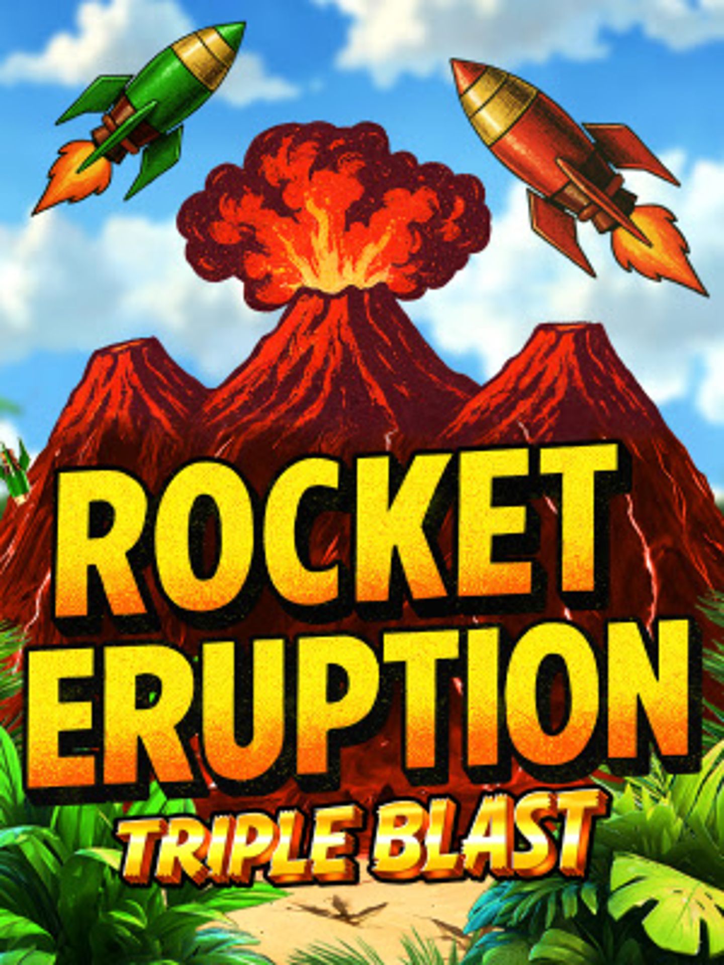 Rocket Eruption Triple Blast