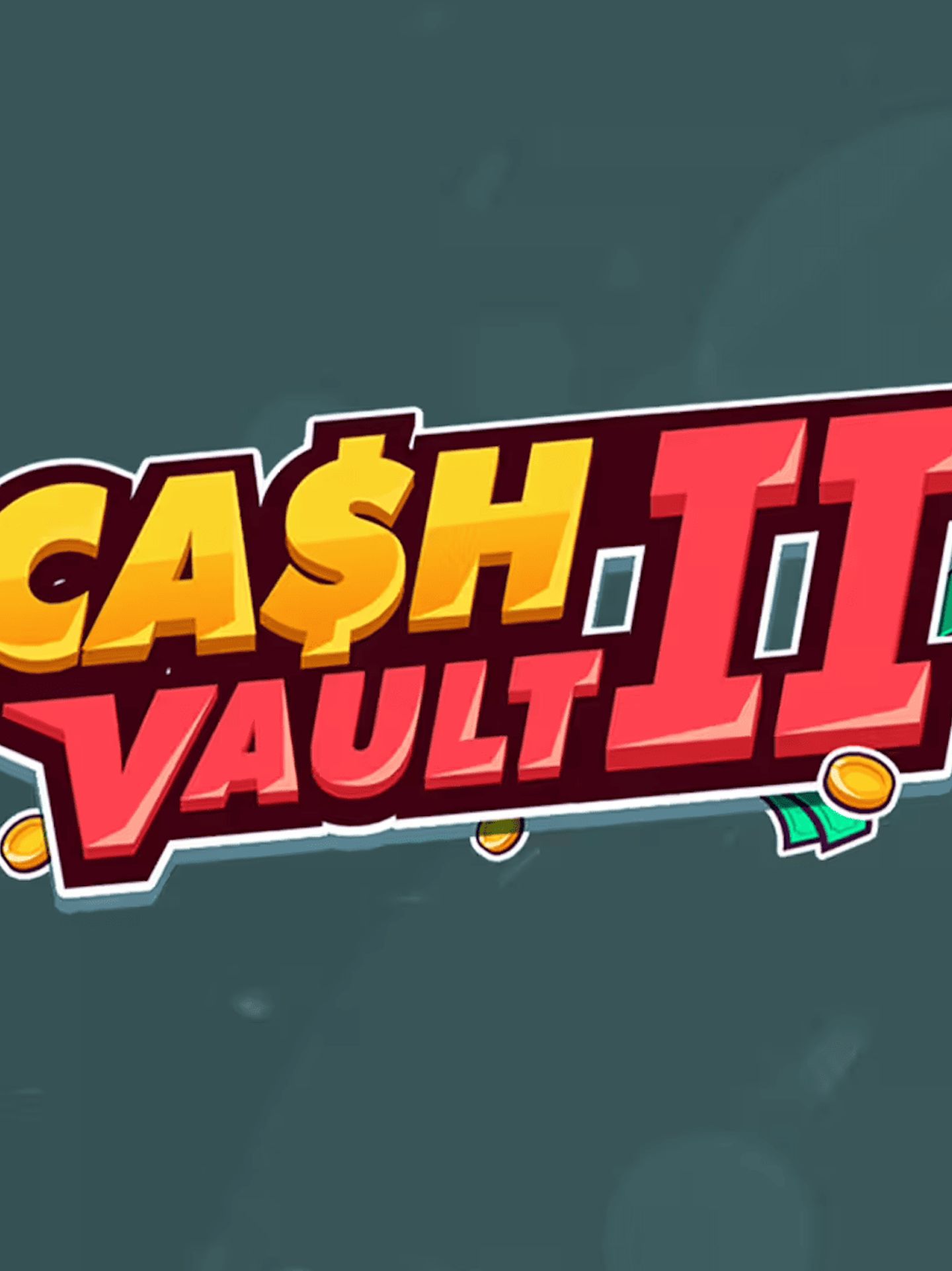 Cash Vault II