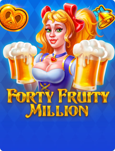 Forty Fruity Million