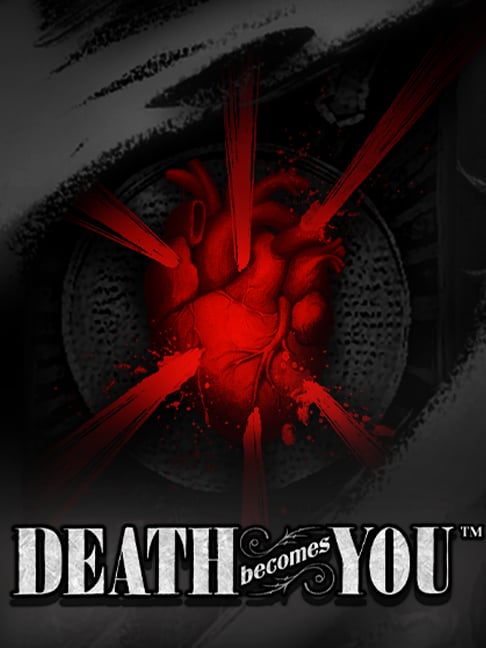 Death Becomes You
