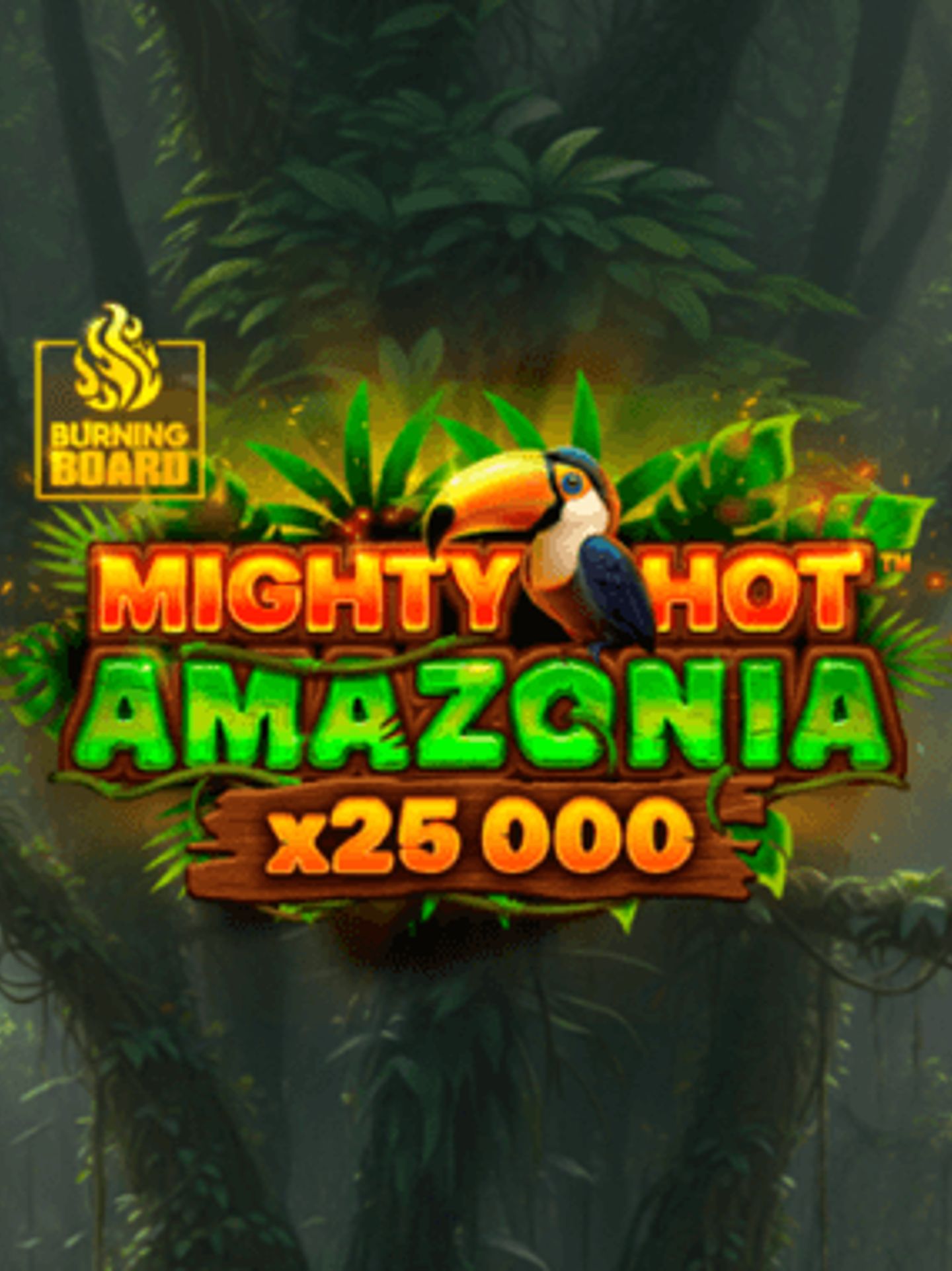 Mighty Hot: Amazonia Burning Board