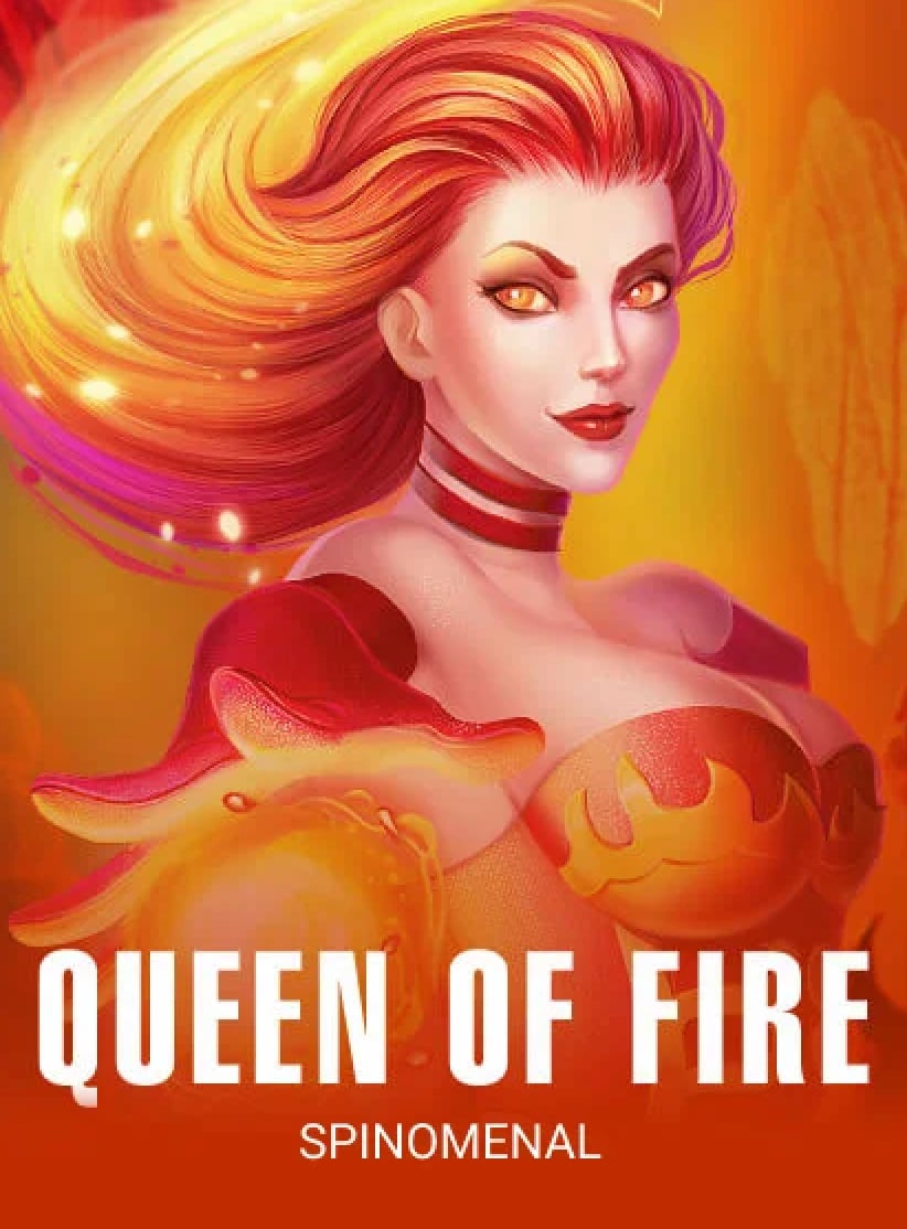 Queen Of Fire