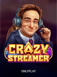 Crazy Streamer