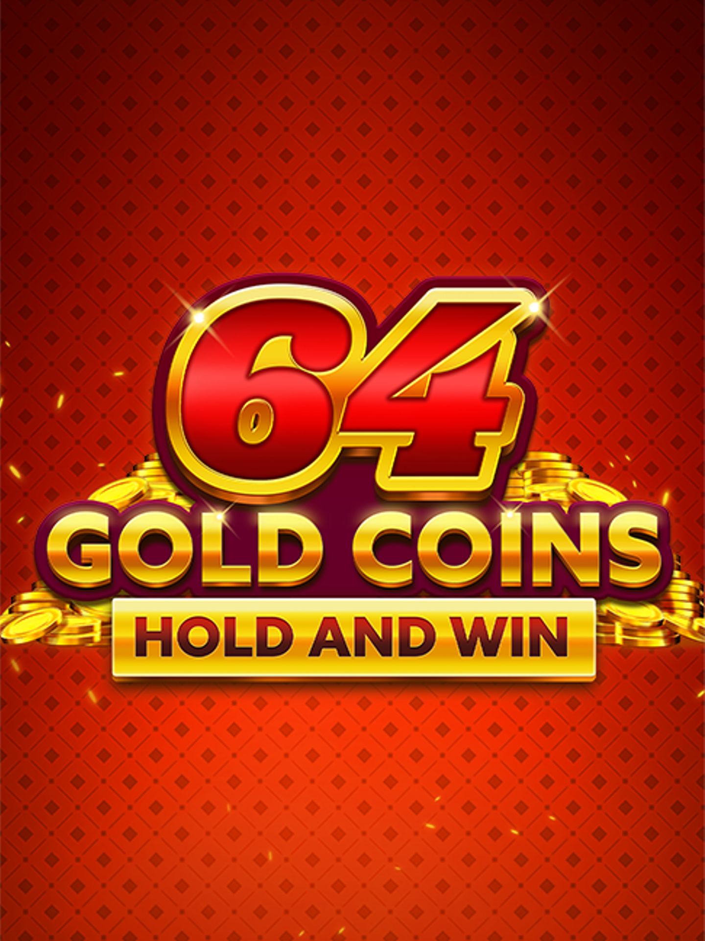 64 Gold Coins Hold and Win
