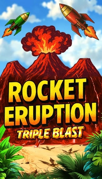 Rocket Eruption Triple Blast