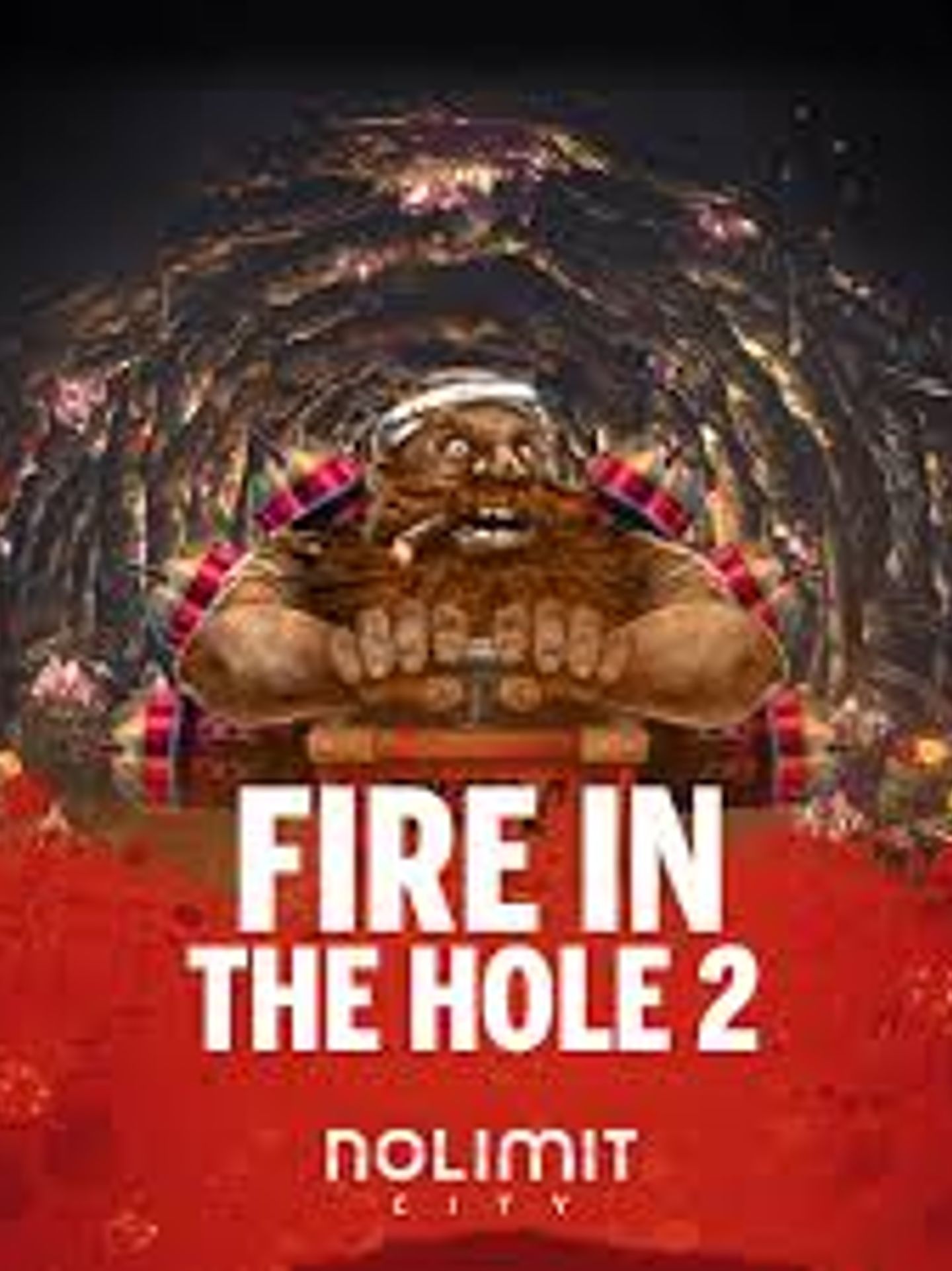 Fire In The Hole 2