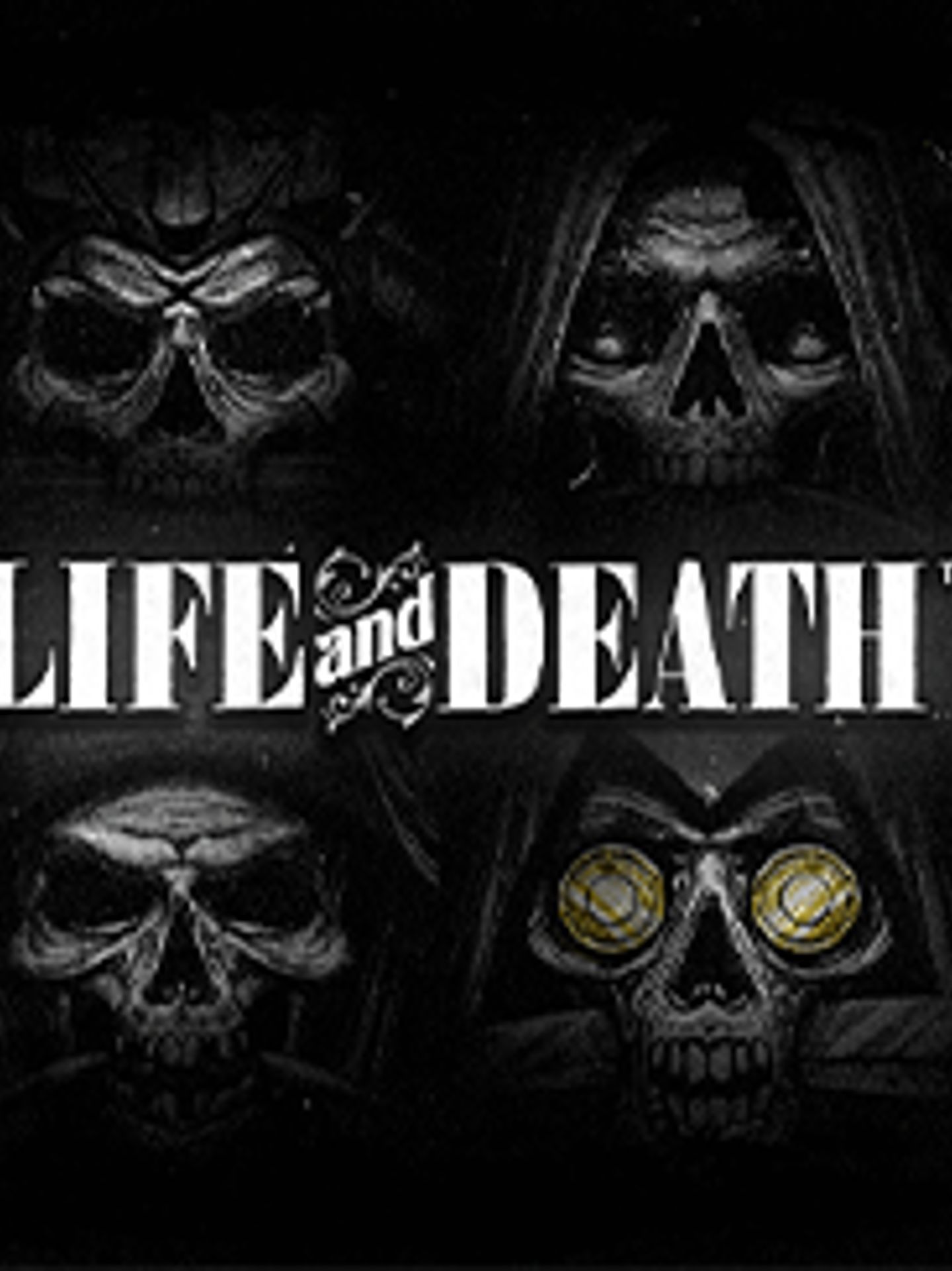 Life And Death