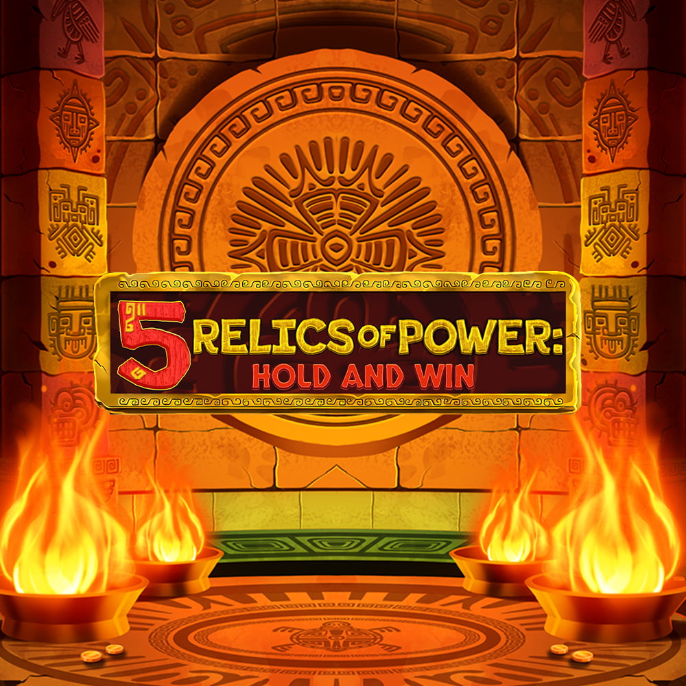 5 Relics of Power Hold and Win