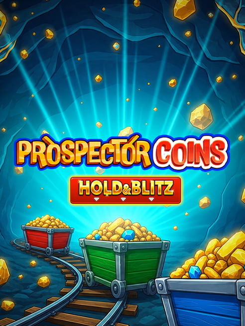 Prospector Coins Hold & Blitz